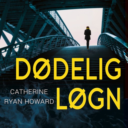 Dødelig løgn, Catherine Ryan Howard