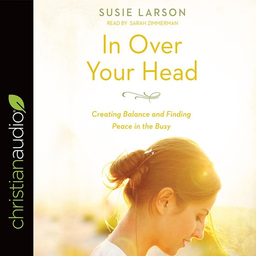 In Over Your Head, Susie Larson