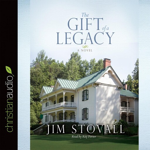 The Gift of a Legacy, Jim Stovall