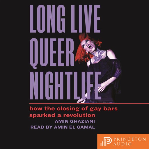 Long Live Queer Nightlife, Amin Ghaziani