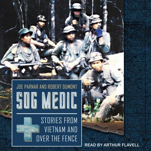 SOG Medic, Robert Dumont, Joe Parnar