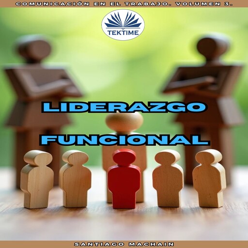 Liderazgo Funcional, Santiago Machain