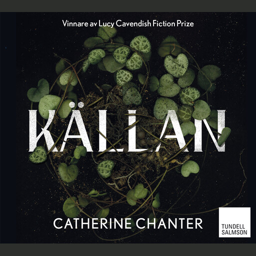 Källan, Catherine Chanter
