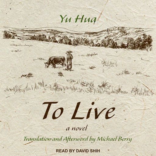 To Live, Yu Hua, Michael Berry