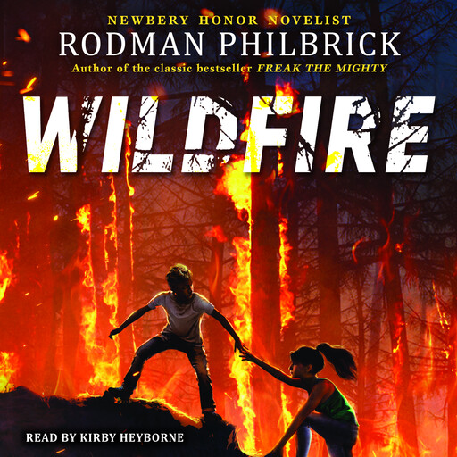 Wildfire: A Novel, Rodman Philbrick