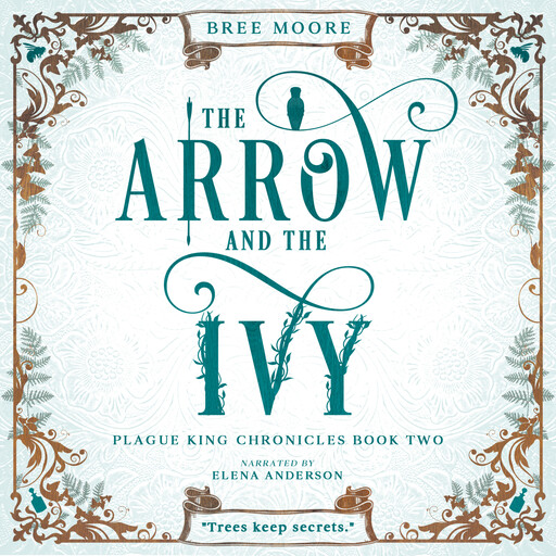 The Arrow and the Ivy, Bree Moore