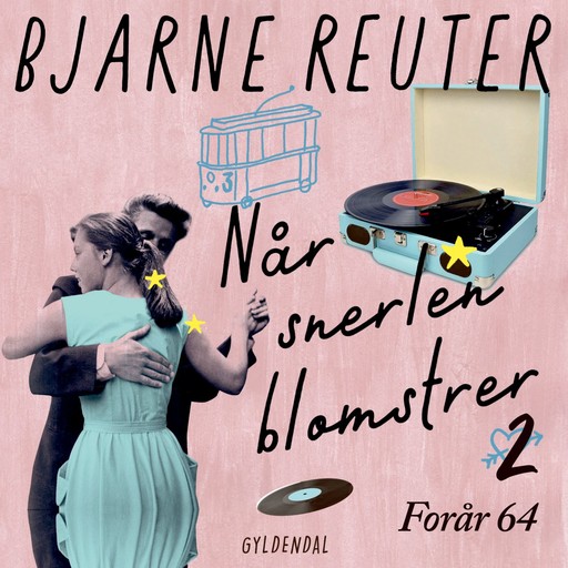 Når snerlen blomstrer 2 - Forår 64, Bjarne Reuter