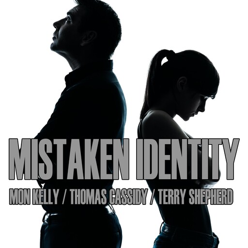 Mistaken Identity, Terry Shepherd