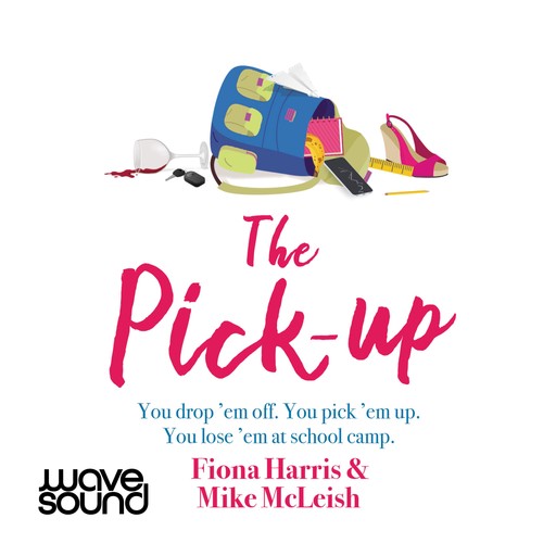 The Pick Up, Fiona Harris, Mike McLeish