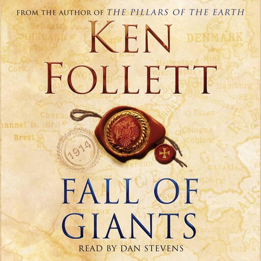 Fall of Giants, Ken Follett