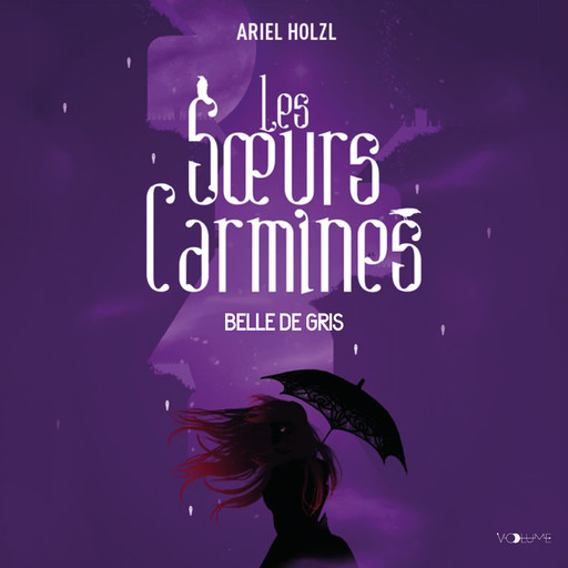 Les Soeurs Carmines II, Ariel Holzl