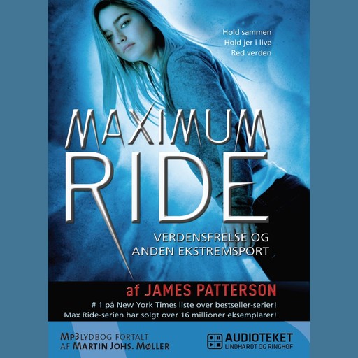 Maximum Ride 3 - Verdensfrelse og anden ekstremsport, James Patterson