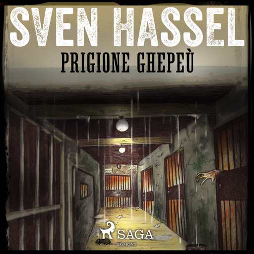Prigione Ghepeù, Sven Hassel