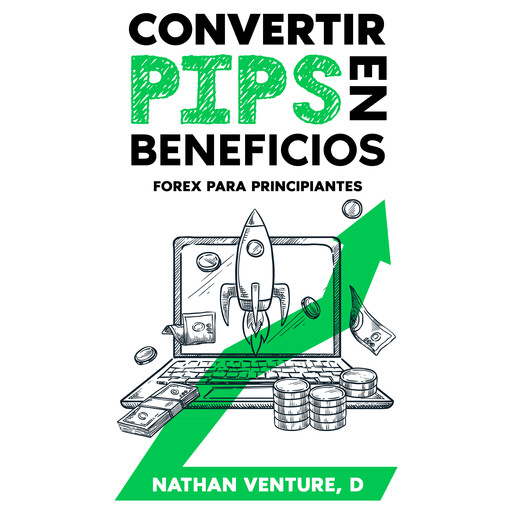 Convertir pips en beneficios, Nathan Venture