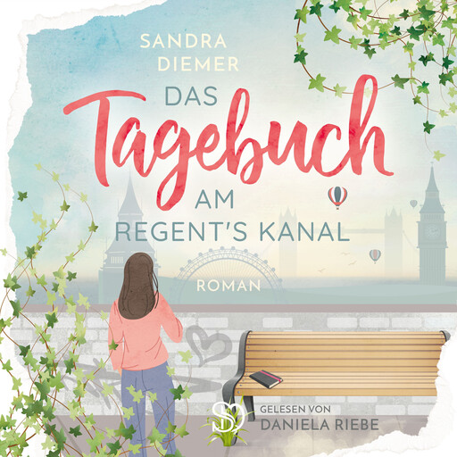 Das Tagebuch am Regent`s Kanal, Sandra Diemer