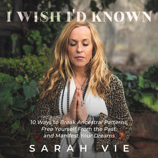 I Wish I'd Known, Sarah Vie