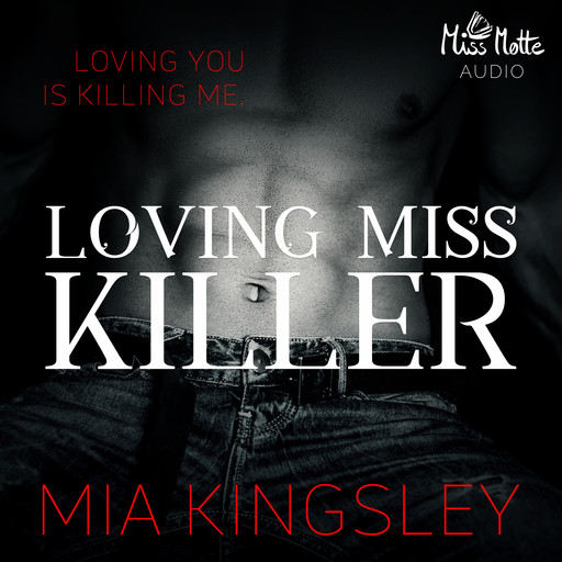 Loving Miss Killer, Mia Kingsley