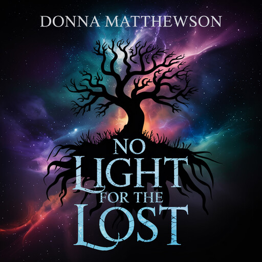 No Light for the Lost, Donna Matthewson