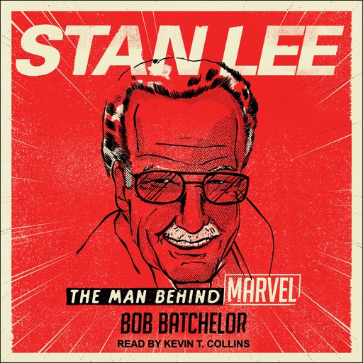 Stan Lee, Bob Batchelor