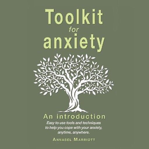 Toolkit for Anxiety, Annabel Marriott