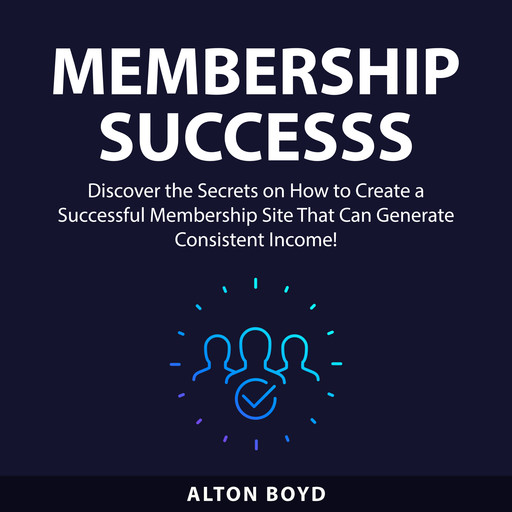 Membership Success, Alton Boyd