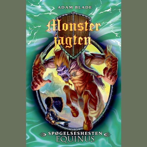 Monsterjagten (20) Spøgelseshesten Equinus, Adam Blade