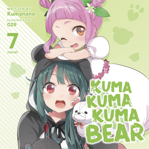 Kuma Kuma Kuma Bear (Light Novel) Vol. 7, 029, Kumanano