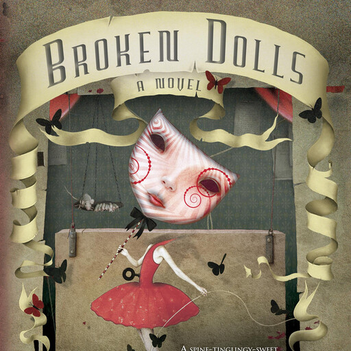Broken Dolls, Tyrolin Puxty