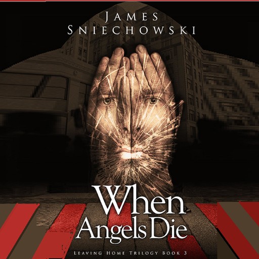 When Angels Die, James Sniechowski