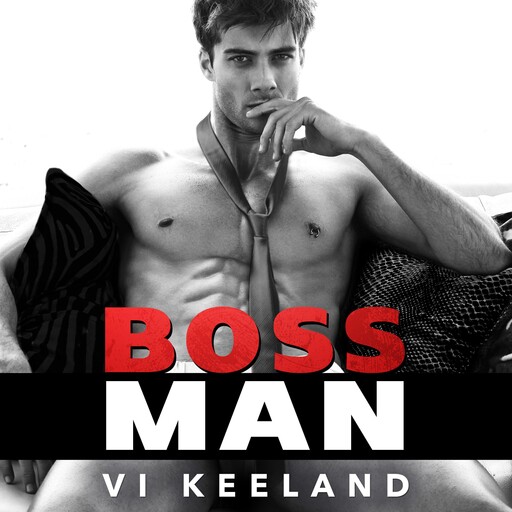 Bossman, Vi Keeland