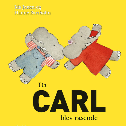 Da Carl blev rasende, Ida Jessen, Hanne Bartholin