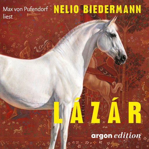 Lázár (Ungekürzte Lesung), Nelio Biedermann