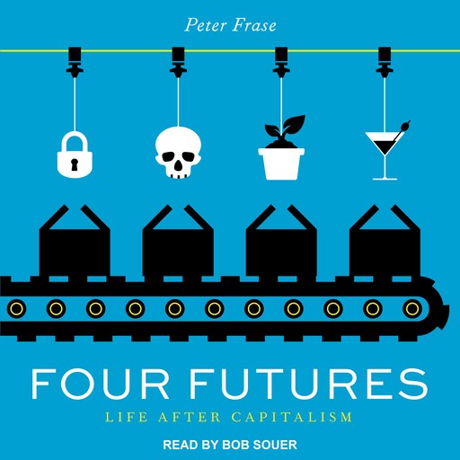 Four Futures, Peter Frase