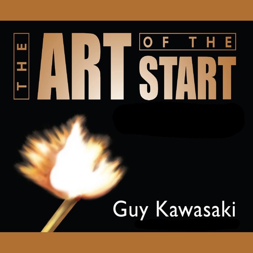 The Art of the Start, GUY Kawasaki