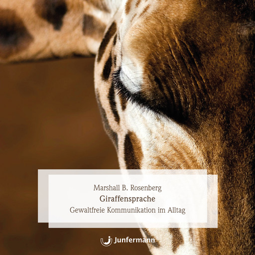 Giraffensprache, Marshall B.Rosenberg