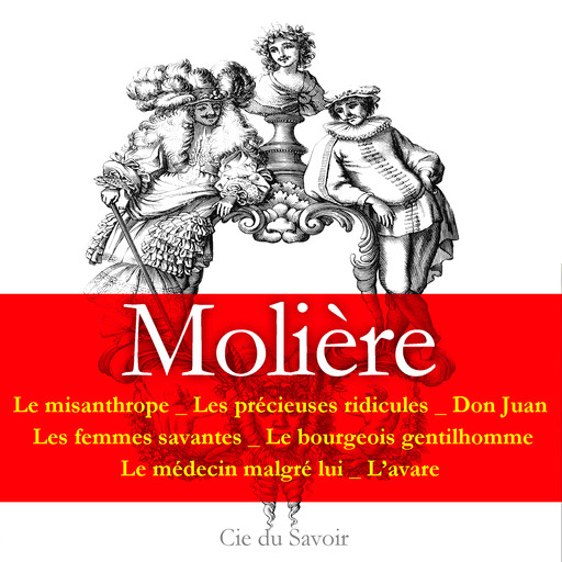 Molière : 7 pièces incontournables, Jean-Baptiste Molière