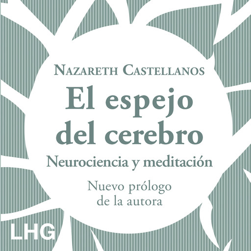 El espejo del cerebro, Nazareth Castellanos