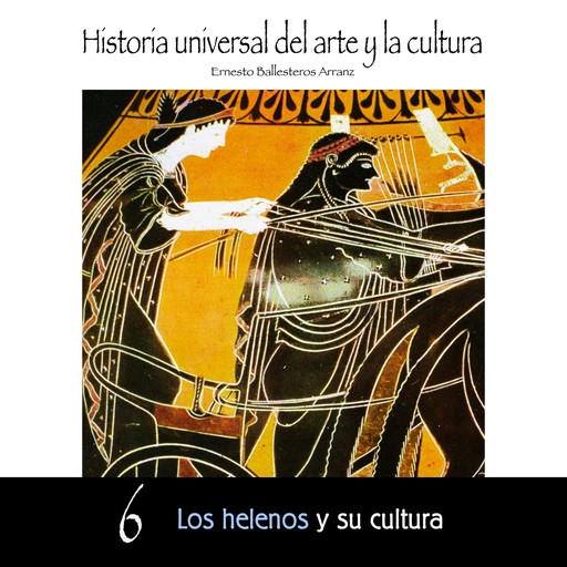 Los helenos y su cultura, Ernesto Ballesteros Arranz