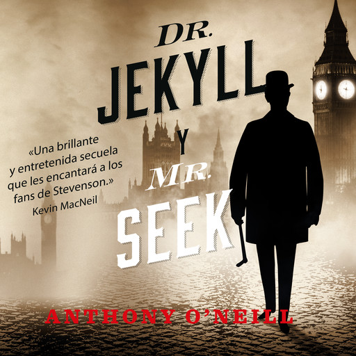 Dr Jekyll y Mr Seek, Anthony O'Neill
