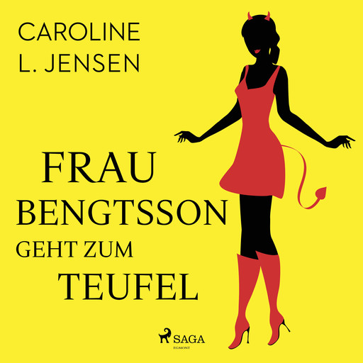 Frau Bengtsson geht zum Teufel, Caroline L. Jensen
