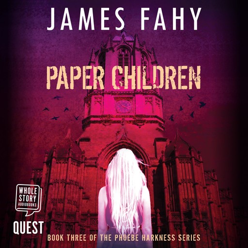 Paper Children, James Fahy