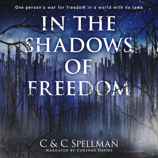 In the Shadows of Freedom, C Spellman