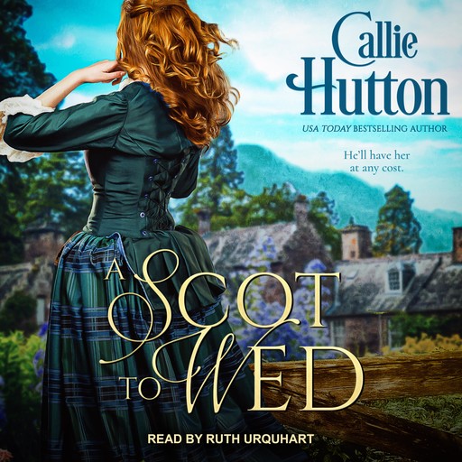 A Scot to Wed, Callie Hutton
