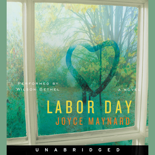 Labor Day, Joyce Maynard