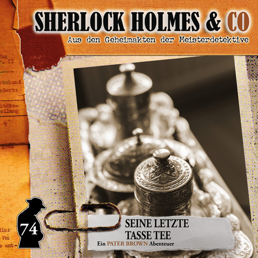 Sherlock Holmes & Co, Folge 74: Seine letzte Tasse Tee, Sandra Röttges-Paslack