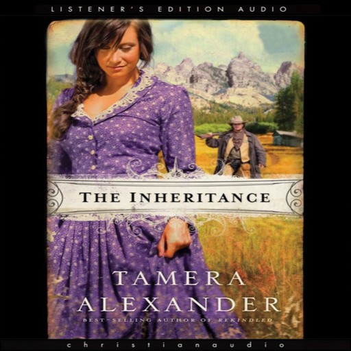 The Inheritance, Tamera Alexander