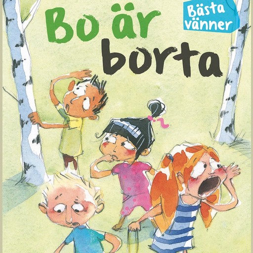 Bo är borta!, Pia Aagesen, Sanne Haugaard