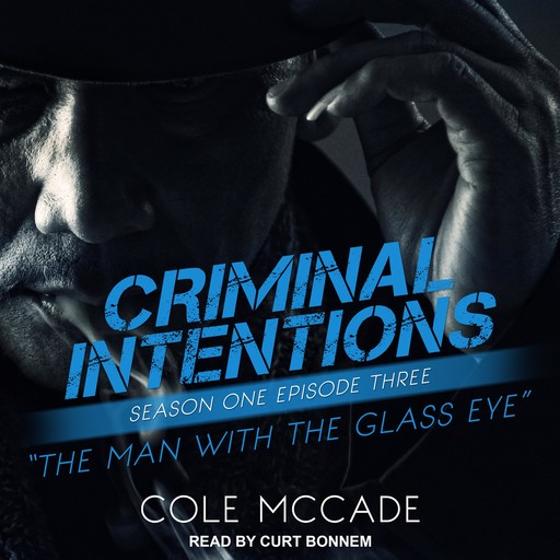 Criminal Intentions: Season One, Episode Three, Cole McCade