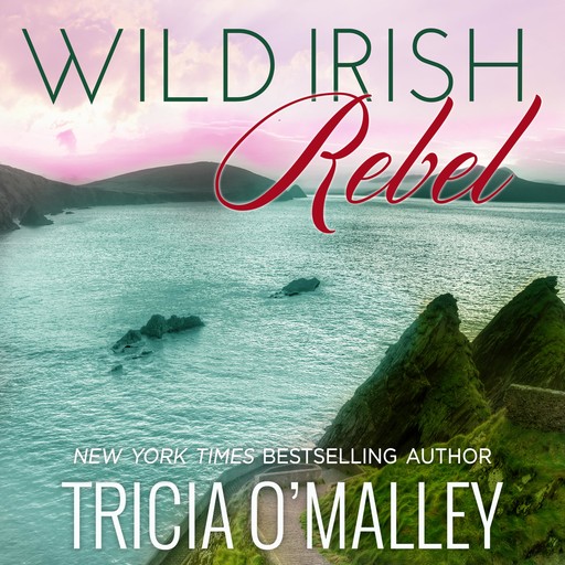 Wild Irish Rebel, Tricia O'Malley