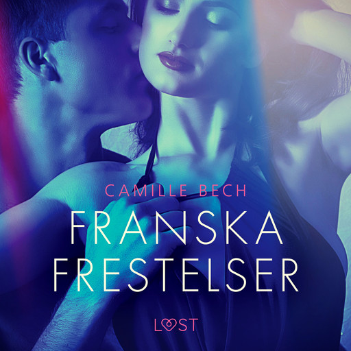 Franska frestelser - erotisk novell, Camille Bech
